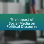 The Impact of Social Media on Political Discourse