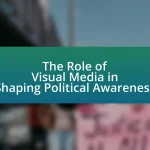 The Role of Visual Media in Shaping Political Awareness