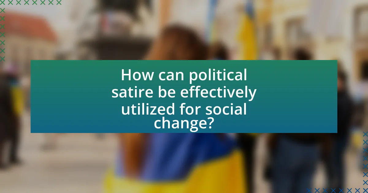 How can political satire be effectively utilized for social change?